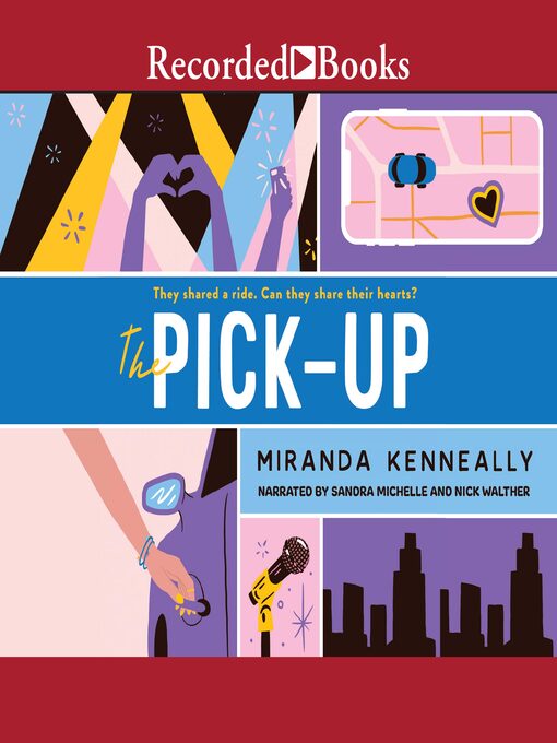 Title details for The Pick-Up by Miranda Kenneally - Available